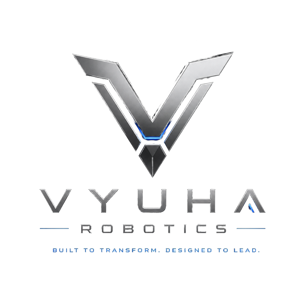 Vyuha Robotics - Built to Transform. Designed to Lead.